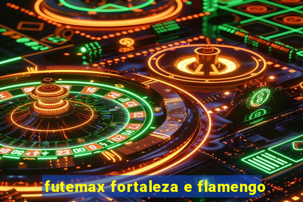 futemax fortaleza e flamengo